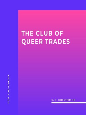 cover image of The Club of Queer Trades (Unabridged)
